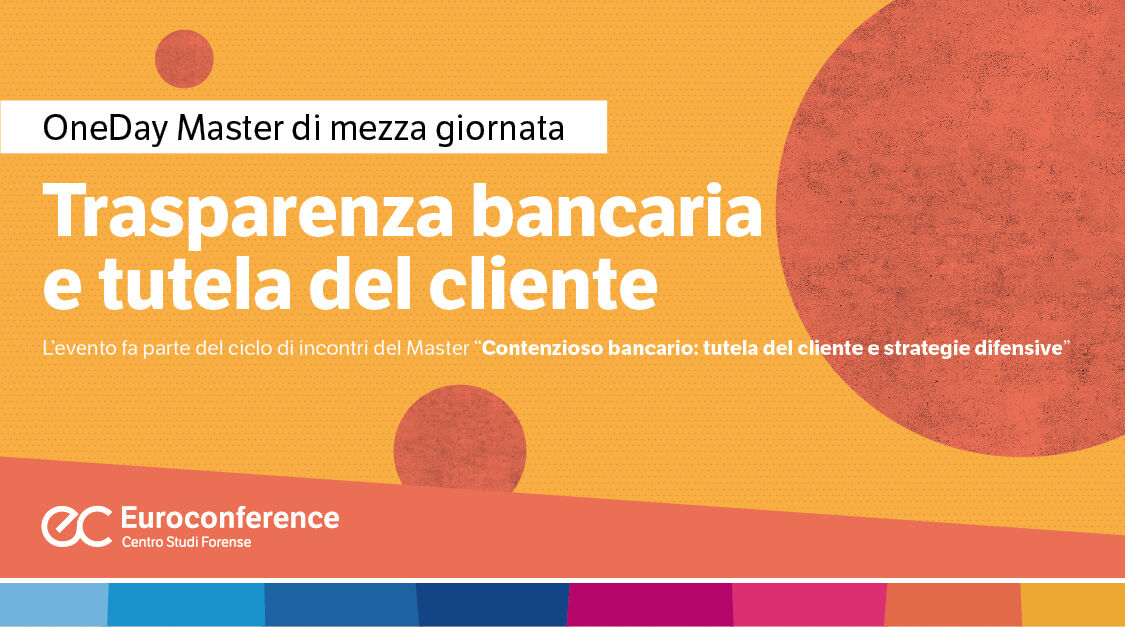 Immagine Trasparenza bancaria e tutela del cliente | Euroconference